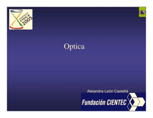 Optica - Fundación CIENTEC
