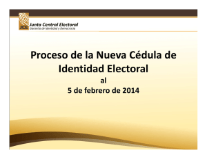 Proceso de la Nueva Cédula de Identidad Electoral