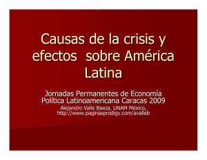 Causas de la crisis y efectos sobre América Latina
