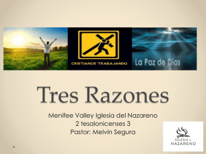 Tres Razones - menifee valley community church nazarene