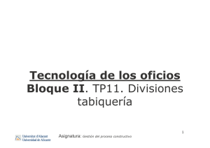 Tecnología de los oficios Bloque II. TP11. Divisiones tabiquería
