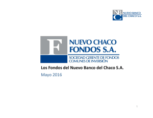 Mayo 2016 Los Fondos del Nuevo Banco del Chaco S.A.