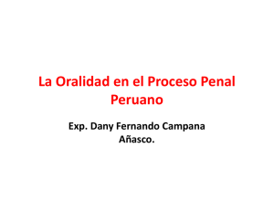 La Oralidad en el Proceso Penal Peruano