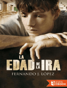 La edad de la ira – Fernando J. López