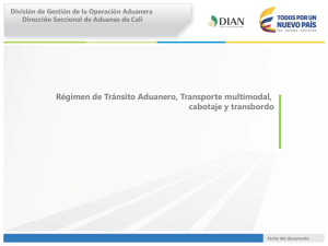 Régimen de Tránsito Aduanero, Transporte multimodal, cabotaje y