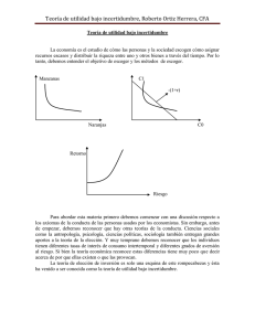 Teoría de utilidad bajo incertidumbre, Roberto Ortiz Herrera, CFA