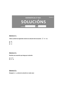 Ejercicio nº 1.- . x x 26 ecuación la de solución es valores siguientes