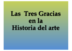 Las Tres Gracias en la Historia del Arte