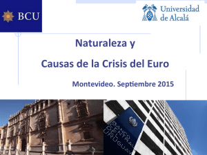 Naturaleza y Causas de la Crisis del Euro