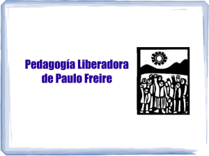 Pedagogía Liberadora de Paulo Freire