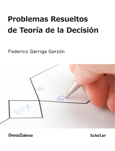 Problemas resueltos de teoría de la decisión