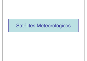 Satélites Meteorológicos - Observación de la Atmósfera