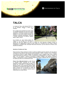 La ciudad de Talca, está ubicada 253 Km. al sur de Santiago