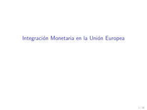 Integración Monetaria en la Unión Europea