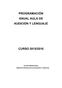 programación anual aula de audición y lenguaje curso 2015/2016