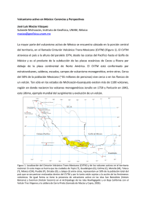 La mayor parte del vulcanismo activo en México se encuentra