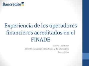 Experiencia de los operadores financieros acreditados en el FINADE