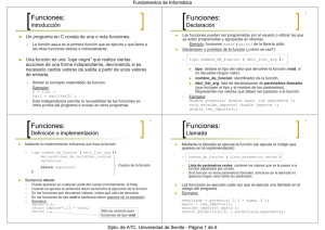 Introducción Declaración Definición o implementación Llamada