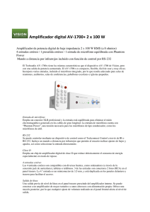 Amplificador digital AV-‐1700+ 2 x 100 W
