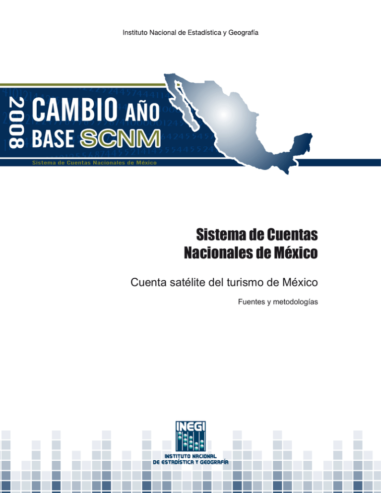 Sistema de Cuentas Nacionales de México Cuenta satélite del