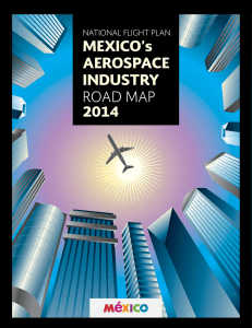 MEXICO`s AEROSPACE INDUSTRY ROAD MAP 2014