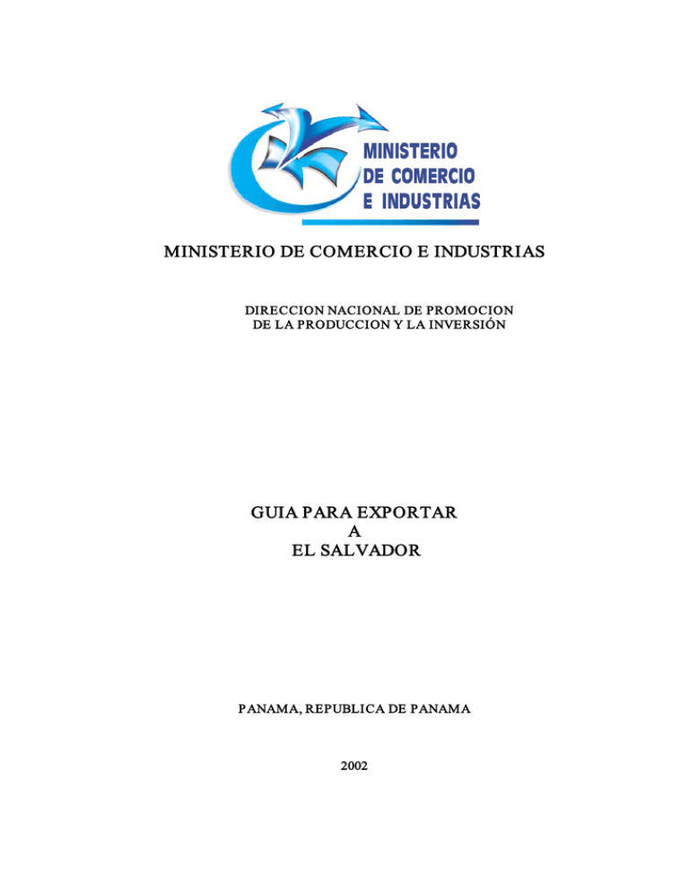 Gu A Para Exportar A El Salvador Ministerio De Comercio E Industrias