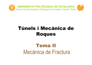 Mecánica de Fracturas - Universitat Politècnica de Catalunya