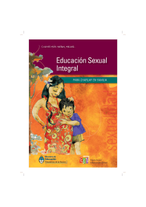 Educación sexual integral : para charlar en familia. Cuanto más