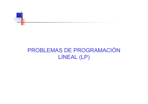 PROBLEMAS DE PROGRAMACIÓN LINEAL (LP)