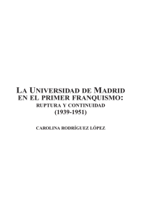 la universidad de madrid en el primer franquismo - e