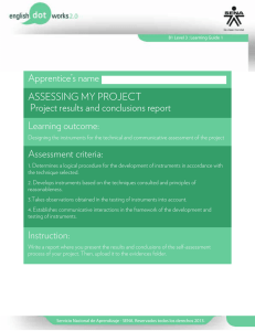 ASSESSING MY PROJECT Project results and conclusions report