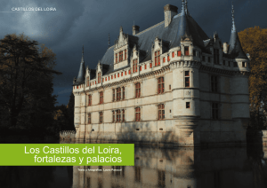Los Castillos del Loira, fortalezas y palacios