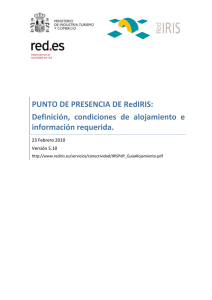 PUNTO DE PRESENCIA DE RedIRIS: Definición, condiciones de