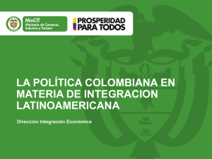 La política colombiana en materia de integración latinoamericana
