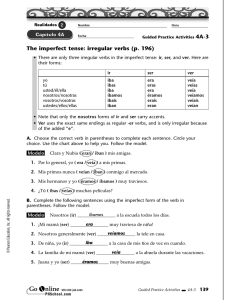 The imperfect tense: irregular verbs (p. 196) íbamos