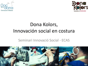 Dona Kolors, Innovación social en costura