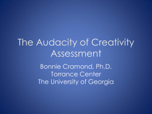 The Audacity of Creativity Assessment