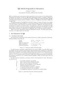 TEX: Edición Programable de Matemáticas 1 Los Caracteres de TEX