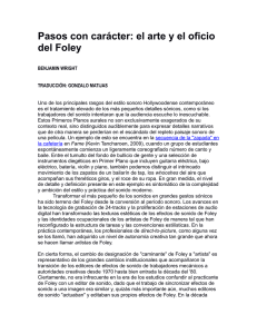 Pasos con carácter: el arte y el oficio del Foley
