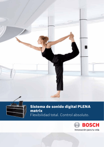 Sistema de sonido digital PLENA matrix Flexibilidad total. Control
