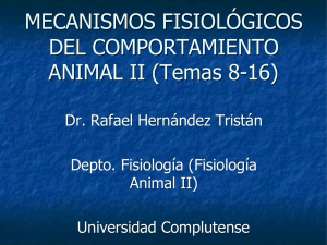 MECANISMOS FISIOLÓGICOS DEL COMPORTAMIENTO ANIMAL II