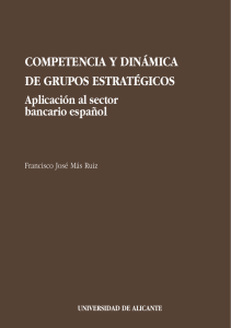 Competencia y dinámica de grupos estratégicos