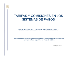 TARIFAS Y COMISIONES EN LOS SISTEMAS DE PAGOS