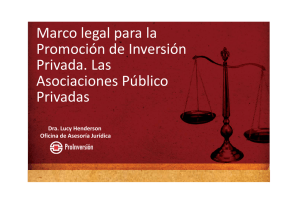 ProInversion Marco Legal Inversión Privada y