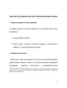 1. Protocolo de Audiencia Oral en el Proceso Ordinario Laboral