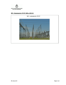 SE1: Subestación AT/AT (500 a 220 kV) SE1: subestación AT/AT