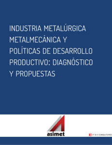 industria metalúrgica metalmecánica y políticas de desarrollo