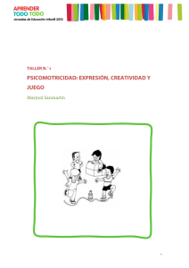 taller n.˚1 psicomotricidad- expresión, creatividad y juego