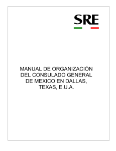 Manual de Organización del Consulado General de México en Dallas