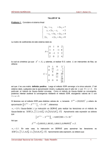 Solución numérica de sistemas de ecuaciones (métodos iterativos).
